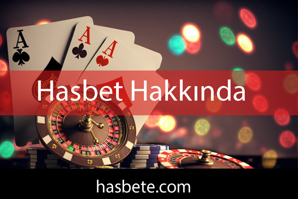 Hasbet hakkında mükafatlandıran yapıda olduğu ortadadır.