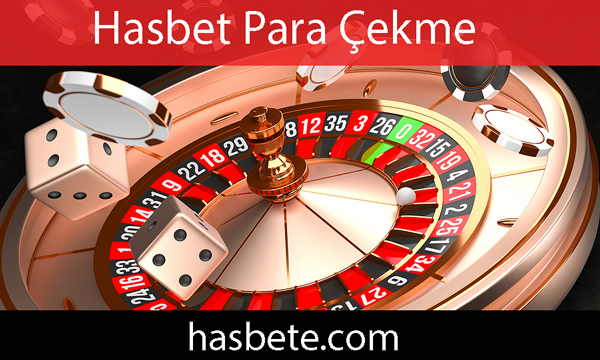 Hasbet para çekme seçeneklerini güvenle takdim eden düzeydedir.