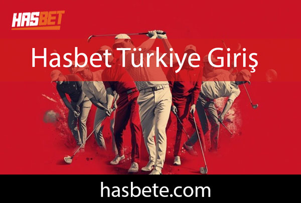 Hasbet Türkiye giriş adresiyle mühimce durumdadır.